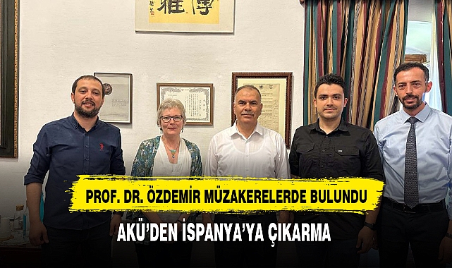AKÜ’DEN İSPANYA’YA ÇIKARMA