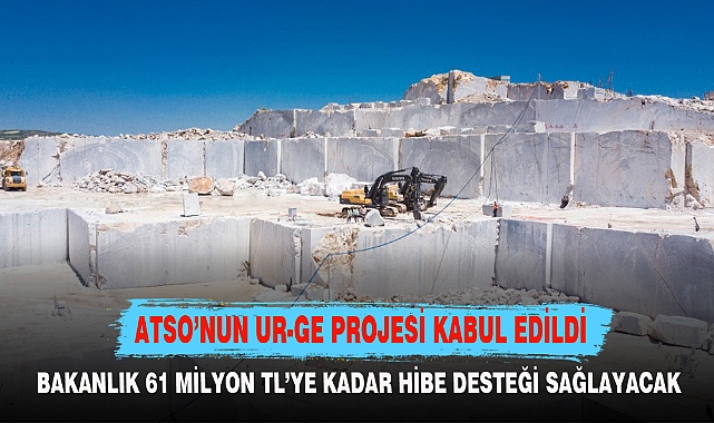ATSO’NUN UR-GE PROJESİ KABUL EDİLDİ