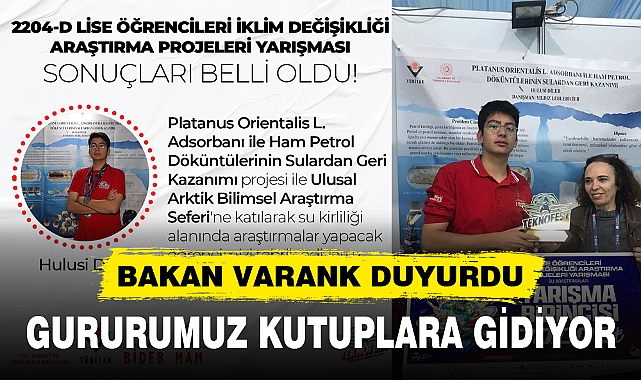BAKAN VARANK DUYURDU GURURUMUZ KUTUPLARA GİDİYOR
