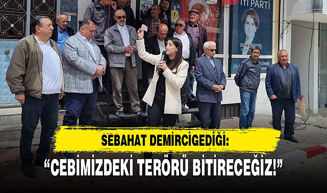 “CEBİMİZDEKİ TERÖRÜ BİTİRECEĞİZ!”