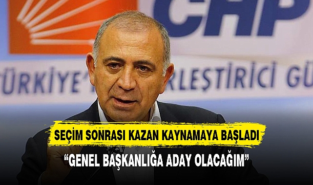 CHP'DE SEÇİM SONRASINDA KAZAN KAYNAMAYA BAŞLADI
