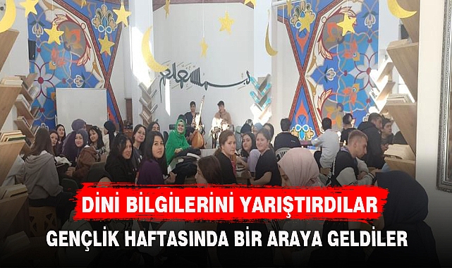 DİNİ BİLGİLERİNİ YARIŞTIRDILAR