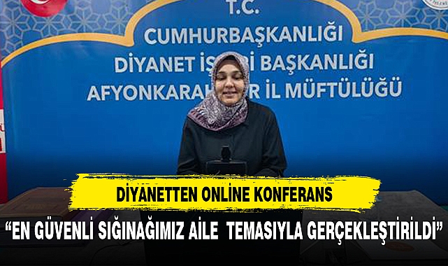 DİYANETTEN ONLİNE KONFERANS
