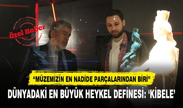 DÜNYADAKİ EN BÜYÜK HEYKEL DEFİNESİ: ‘KİBELE’