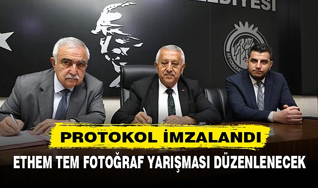 ETHEM TEM FOTOĞRAF YARIŞMASI DÜZENLENECEK
