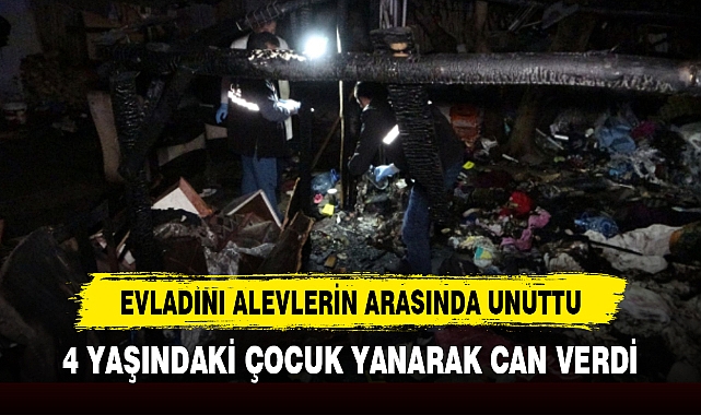 EVLADINI ALEVLERİN ARASINDA UNUTTU