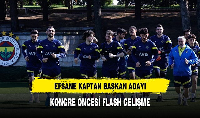 FENERBAHÇE&#039;DE KONGRE ÖNCESİ FLASH GELİŞME