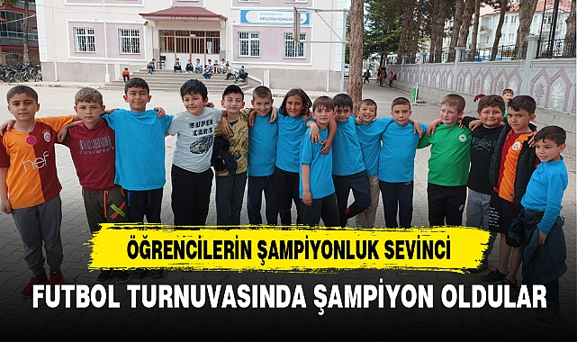 FUTBOL TURNUVASINDA ŞAMPİYON OLDULAR