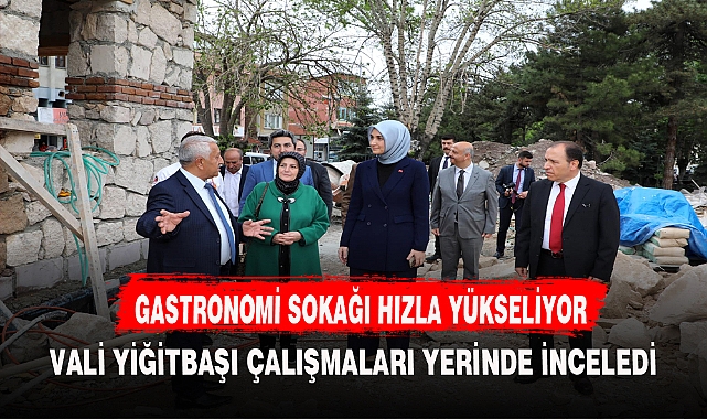 GASTRONOMİ SOKAĞI HIZLA YÜKSELİYOR