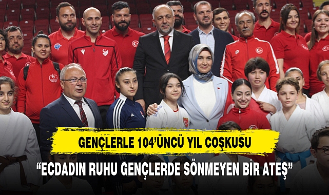 GENÇLERLE 104’ÜNCÜ YIL COŞKUSU