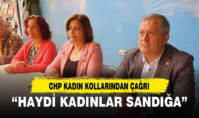 “HAYDİ KADINLAR SANDIĞA”