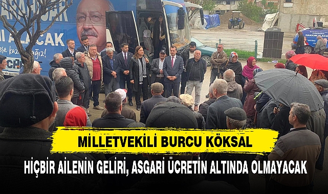 HİÇBİR AİLENİN GELİRİ, ASGARİ ÜCRETİN ALTINDA OLMAYACAK