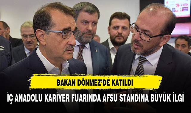 İÇ ANADOLU KARİYER FUARINDA AFSÜ STANDINA BÜYÜK İLGİ