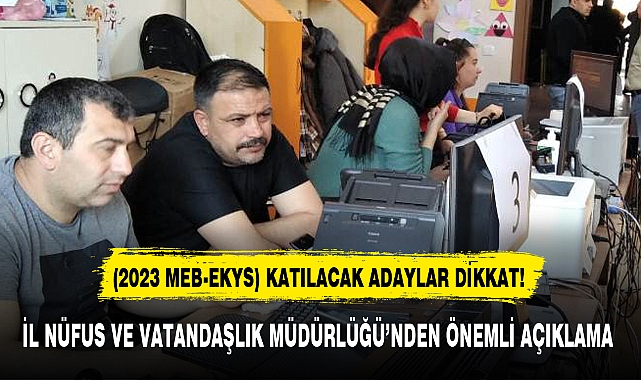 İL NÜFUS VE VATANDAŞLIK MÜDÜRLÜĞÜ’NDEN ÖNEMLİ AÇIKLAMA