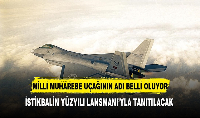 İSTİKBALİN YÜZYILI LANSMANI'YLA TANITILACAK.