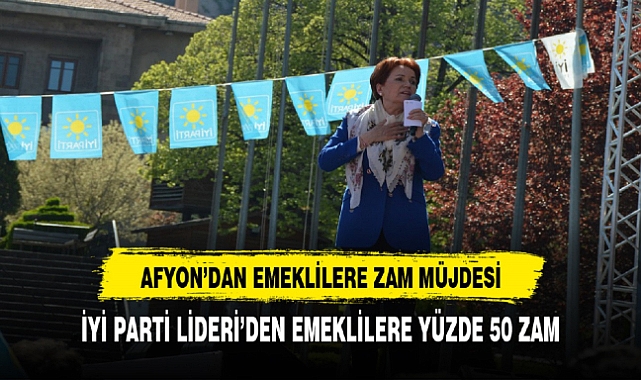 AFYON’DAN EMEKLİLERE ZAM MÜJDESİ