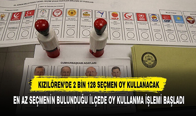 KIZILÖREN’DE 2 BİN 128 SEÇMEN OY KULLANACAK