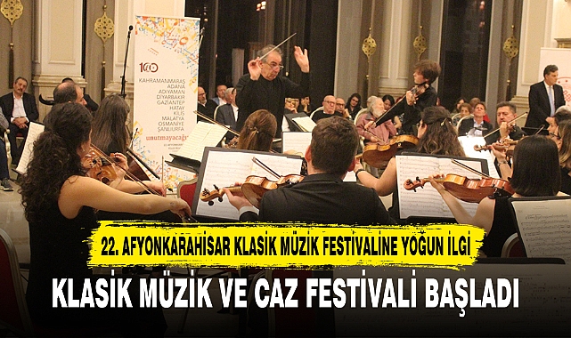KLASİK MÜZİK VE CAZ FESTİVALİ BAŞLADI