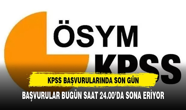 KPSS BAŞVURANLAR DİKKAT SON GÜN BUGÜN