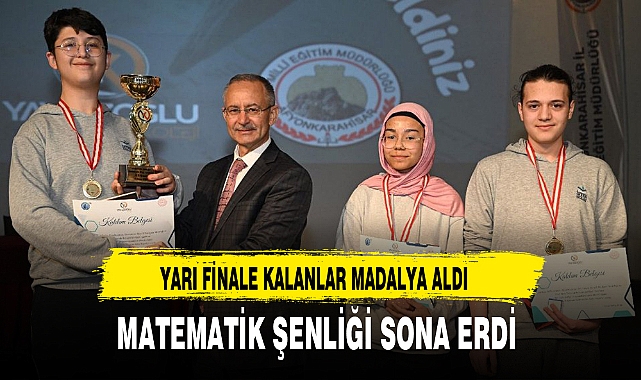 MATEMATİK ŞENLİĞİ SONA ERDİ