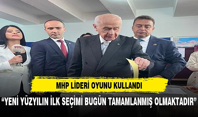 MHP LİDERİ DEVLET BAHÇELİ İKİNCİ TUR İÇİN SANDIK BAŞINA GİTTİ