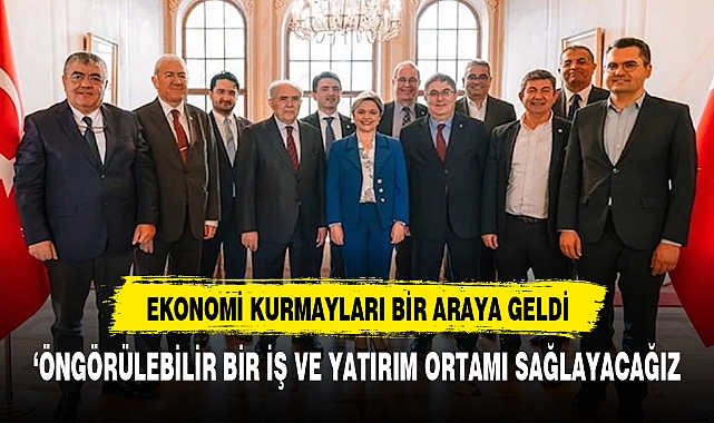 MİLLET İTTİFAKININ EKONOMİ KURMAYLARI BİR ARAYA GELDİ