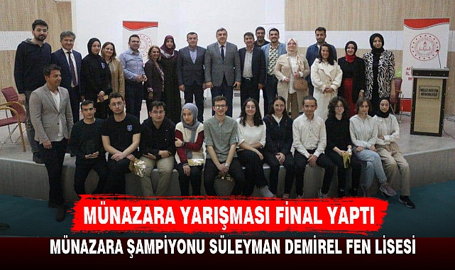 MÜNAZARA YARIŞMASI FİNAL YAPTI