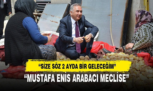 “MUSTAFA ENİS ARABACI MECLİSE”