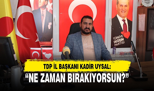 “NE ZAMAN BIRAKIYORSUN?”