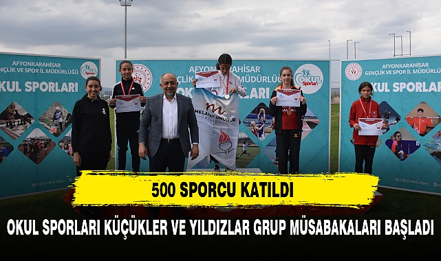 OKUL SPORLARI KÜÇÜKLER VE YILDIZLAR GRUP MÜSABAKALARI BAŞLADI