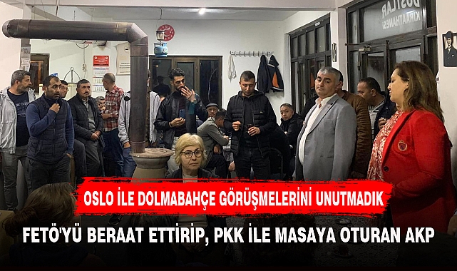 "OSLO İLE DOLMABAHÇE GÖRÜŞMELERİNİ UNUTMADIK"