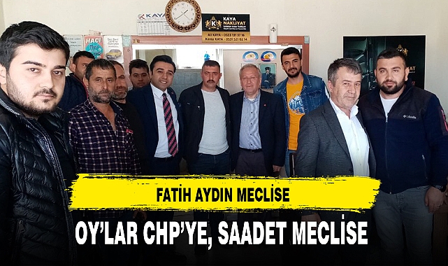 "OY’LAR CHP’YE, SAADET MECLİSE"