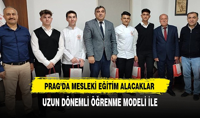 PRAG’DA MESLEKİ EĞİTİM ALACAKLAR