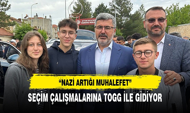 SEÇİM ÇALIŞMALARINA TOGG İLE GİDİYOR