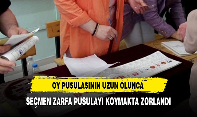 SEÇMEN ZARFA PUSULAYI KOYMAKTA ZORLANDI