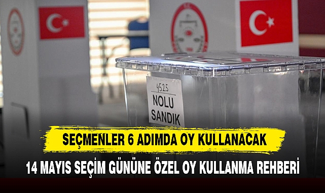 SEÇMENLER 6 ADIMDA OY KULLANACAK