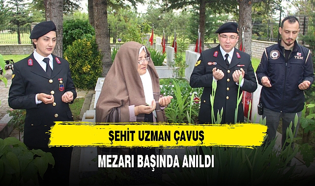ŞEHİT UZMAN ÇAVUŞ MEZARI BAŞINDA ANILDI