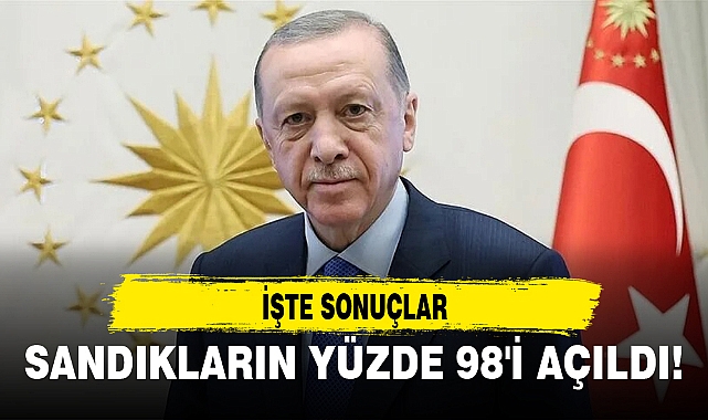 SON DAKİKA: SANDIKLARIN YÜZDE 98'İ AÇILDI! İŞTE SONUÇLAR