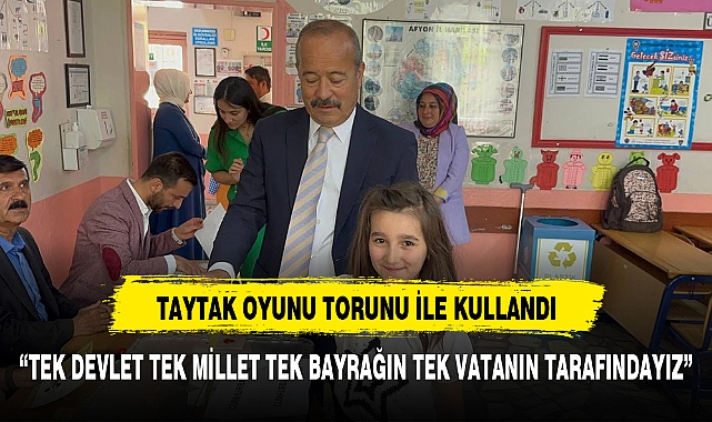 TAYTAK OYUNU TORUNU İLE KULLANDI