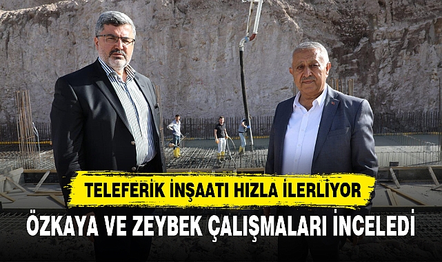 TELEFERİK İNŞAATI HIZLA İLERLİYOR