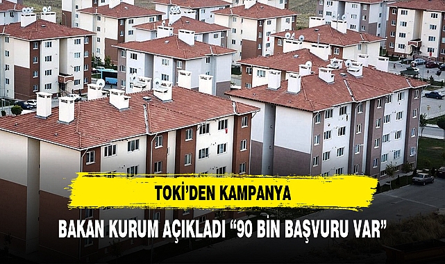 TOKİ'DEN KAMPANYA