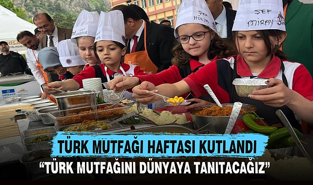 TÜRK MUTFAĞI HAFTASI KUTLANDI