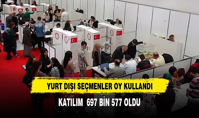 YSK YURT DIŞINDA KULLANAN SEÇMEN SAYISINI AÇIKLADI