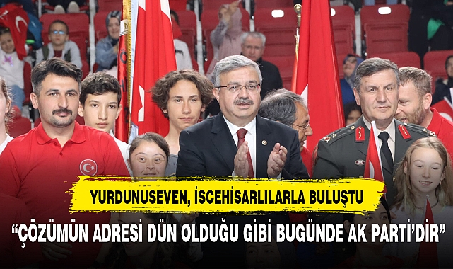 YURDUNUSEVEN, İSCEHİSARLILARLA BULUŞTU