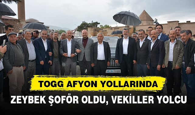 ZEYBEK ŞOFÖR OLDU, VEKİLLER YOLCU