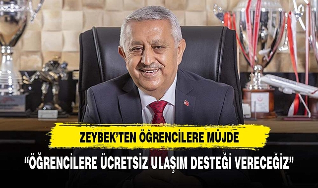 ZEYBEKTEN ÖĞRENCİLERE ÜCRETSİZ ULAŞIM DESTEĞİ