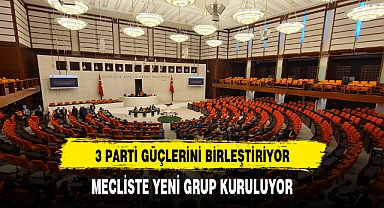 3 PARTİ GÜÇLERİNİ BİRLEŞTİRİYOR