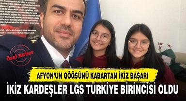 AFYON'UN GÖĞSÜNÜ KABARTAN İKİZ BAŞARI