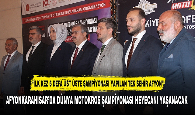AFYONKARAHİSAR'DA DÜNYA MOTOKROS ŞAMPİYONASI HEYECANI YAŞANACAK