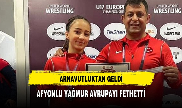 AFYONLU YAĞMUR AVRUPAYI FETHETTİ